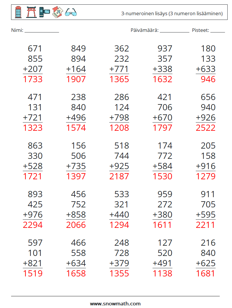 (25) 3-numeroinen lisäys (3 numeron lisääminen) Matematiikan laskentataulukot 4 Kysymys, vastaus