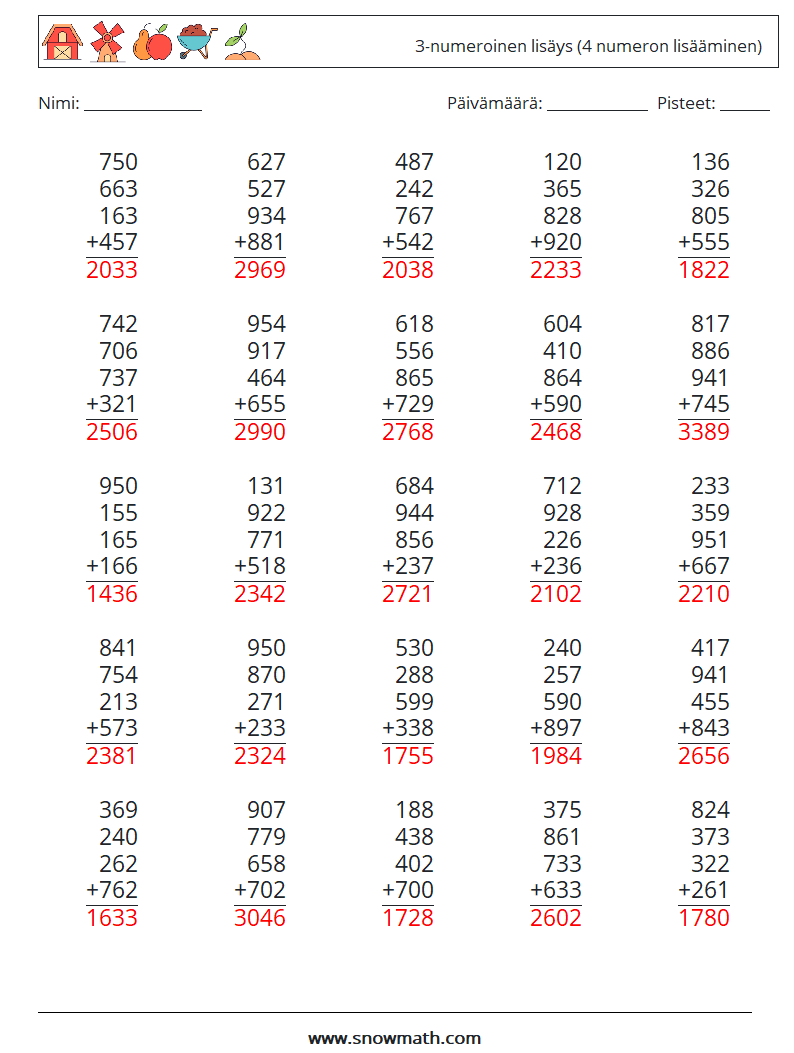 (25) 3-numeroinen lisäys (4 numeron lisääminen) Matematiikan laskentataulukot 11 Kysymys, vastaus