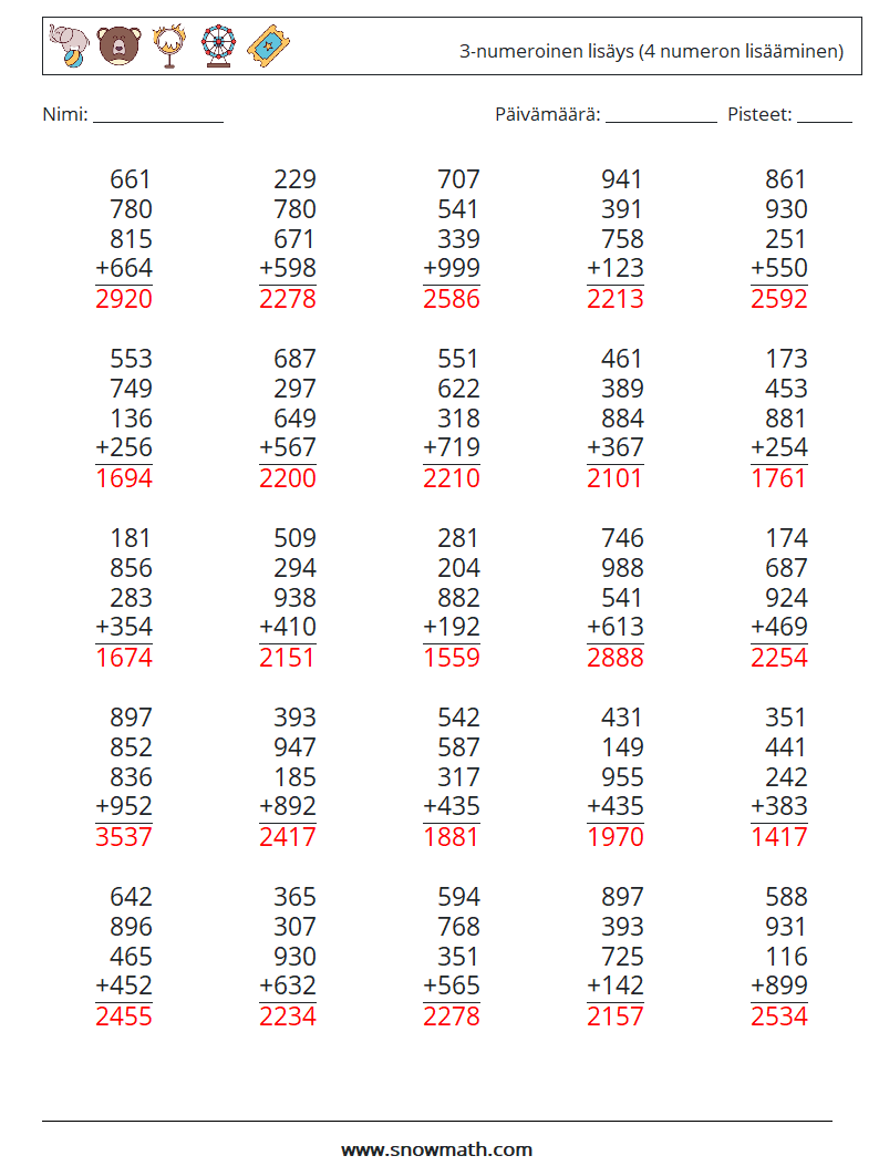 (25) 3-numeroinen lisäys (4 numeron lisääminen) Matematiikan laskentataulukot 13 Kysymys, vastaus