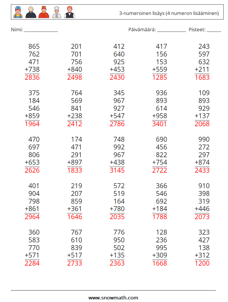 (25) 3-numeroinen lisäys (4 numeron lisääminen) Matematiikan laskentataulukot 14 Kysymys, vastaus