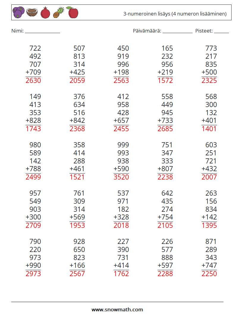 (25) 3-numeroinen lisäys (4 numeron lisääminen) Matematiikan laskentataulukot 1 Kysymys, vastaus