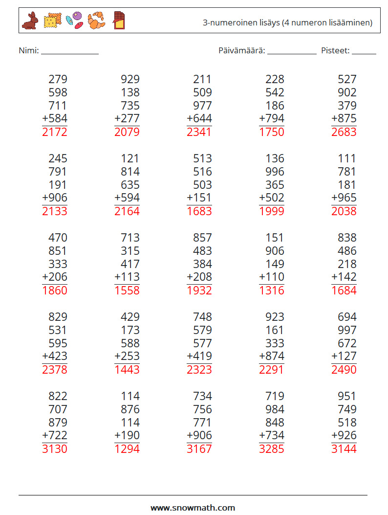 (25) 3-numeroinen lisäys (4 numeron lisääminen) Matematiikan laskentataulukot 4 Kysymys, vastaus