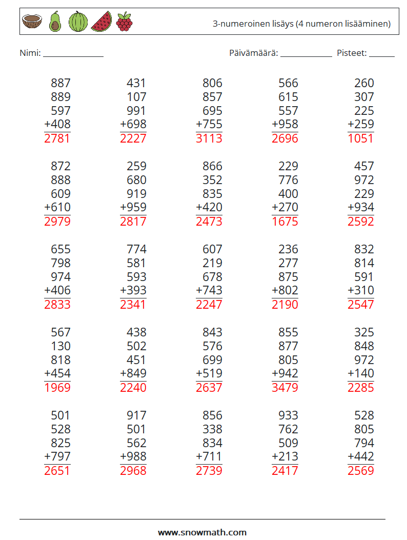 (25) 3-numeroinen lisäys (4 numeron lisääminen) Matematiikan laskentataulukot 6 Kysymys, vastaus