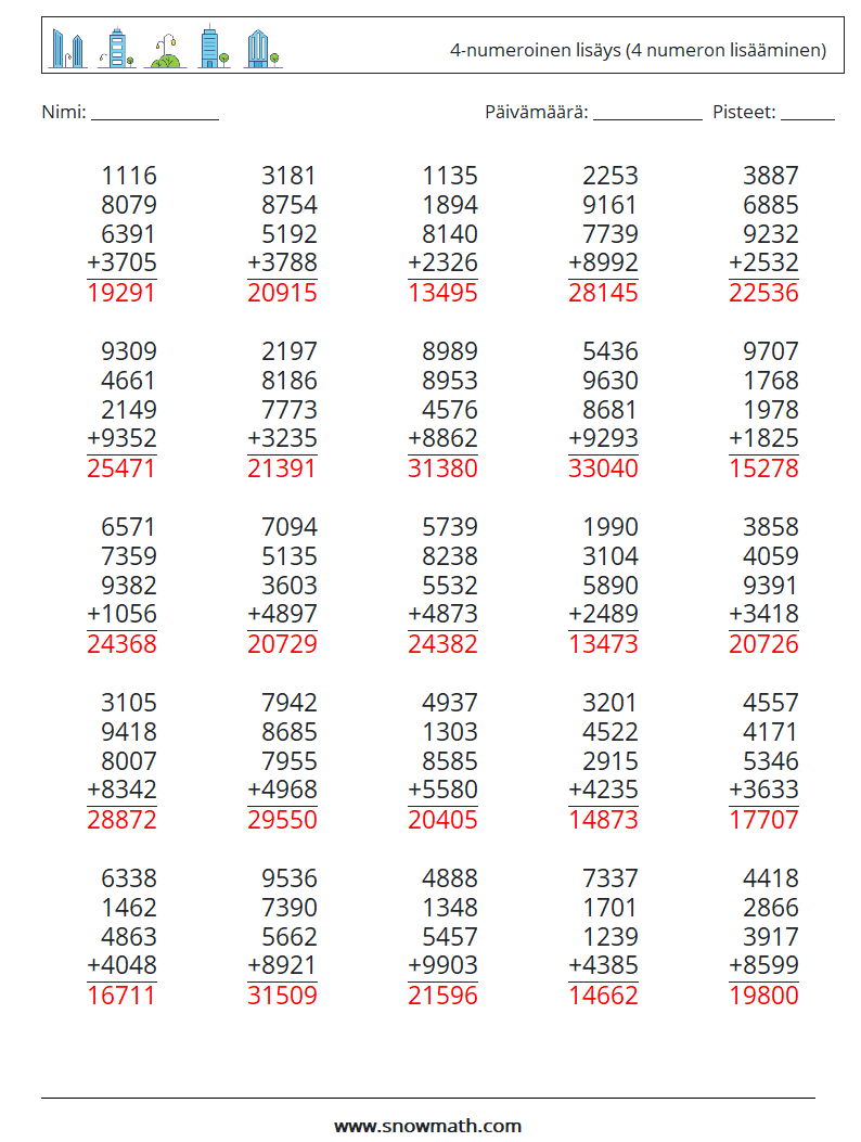 (25) 4-numeroinen lisäys (4 numeron lisääminen) Matematiikan laskentataulukot 9 Kysymys, vastaus