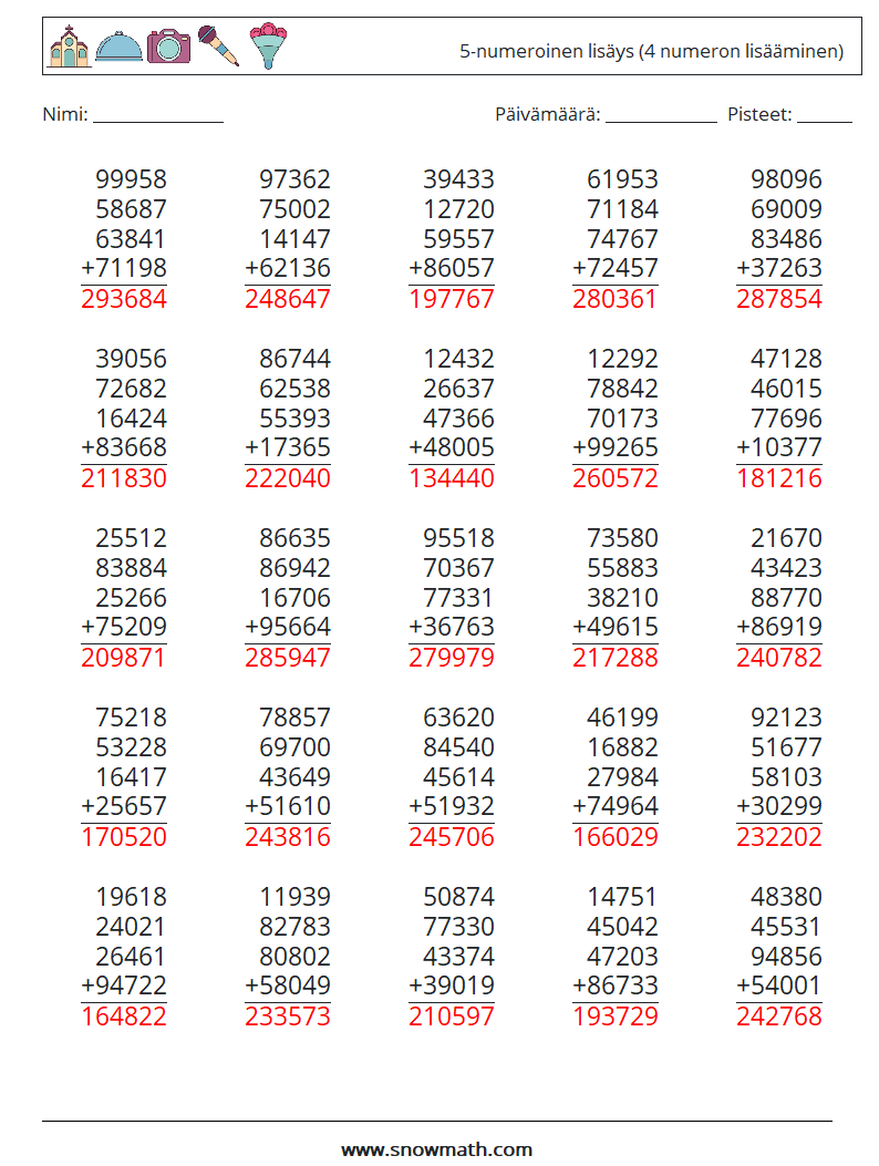 (25) 5-numeroinen lisäys (4 numeron lisääminen) Matematiikan laskentataulukot 1 Kysymys, vastaus