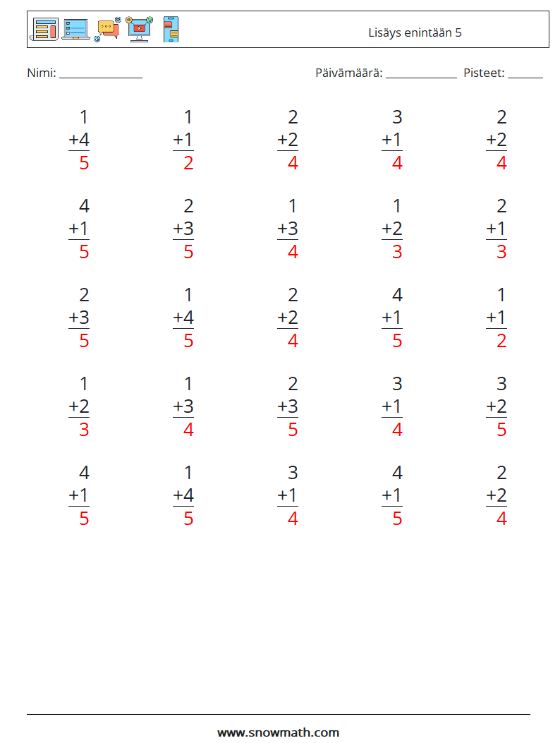 (25) Lisäys enintään 5 Matematiikan laskentataulukot 6 Kysymys, vastaus