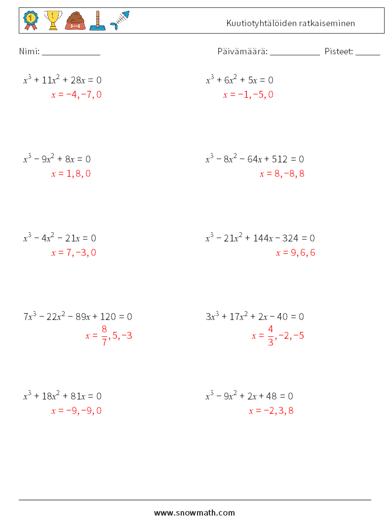 Kuutiotyhtälöiden ratkaiseminen Matematiikan laskentataulukot 4 Kysymys, vastaus