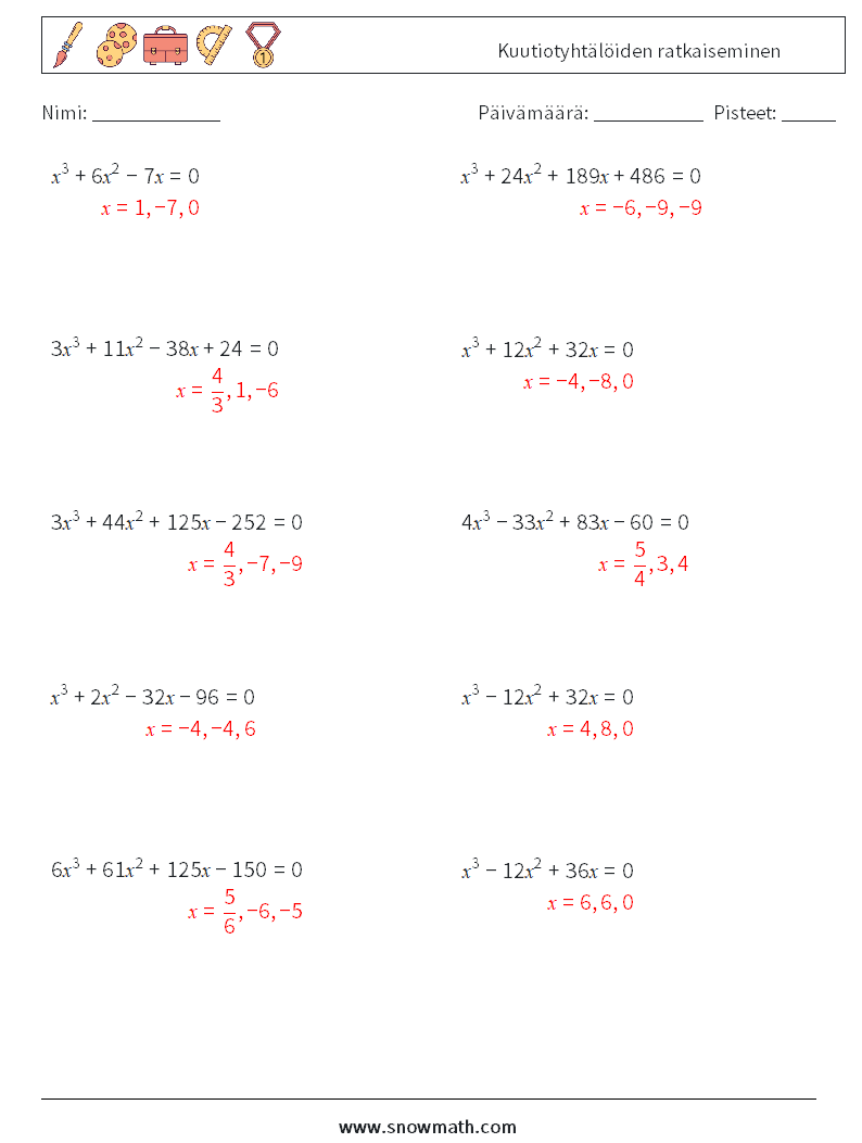 Kuutiotyhtälöiden ratkaiseminen Matematiikan laskentataulukot 7 Kysymys, vastaus