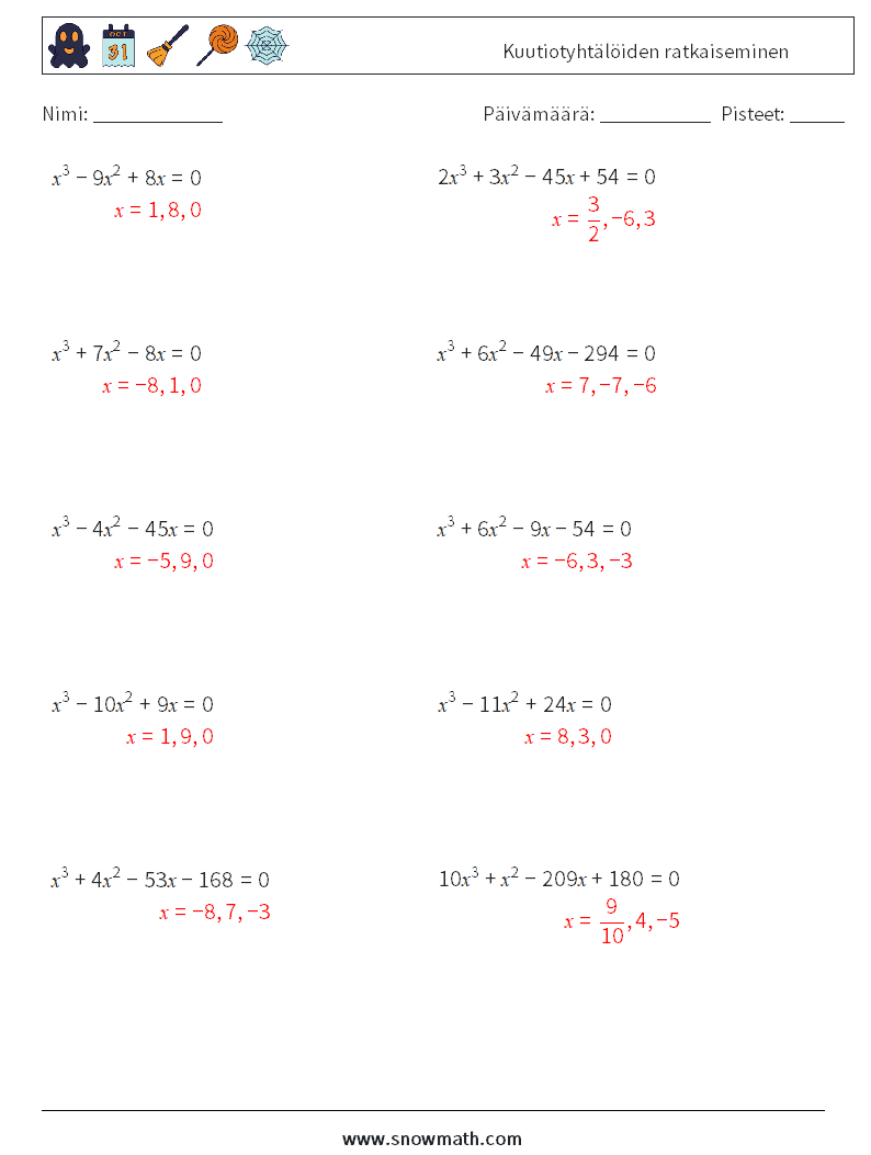 Kuutiotyhtälöiden ratkaiseminen Matematiikan laskentataulukot 8 Kysymys, vastaus