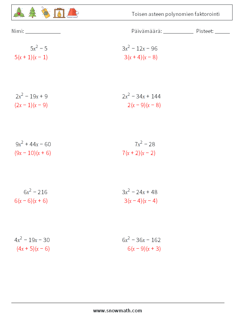 Toisen asteen polynomien faktorointi Matematiikan laskentataulukot 4 Kysymys, vastaus