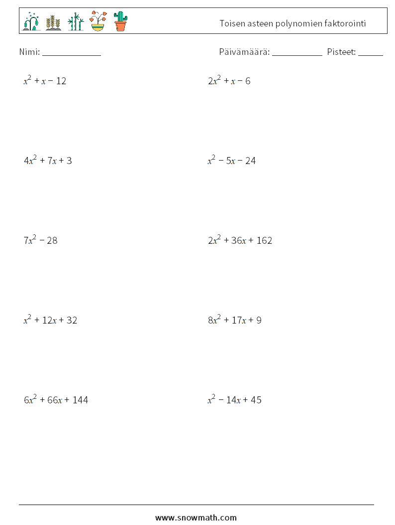 Toisen asteen polynomien faktorointi Matematiikan laskentataulukot 6