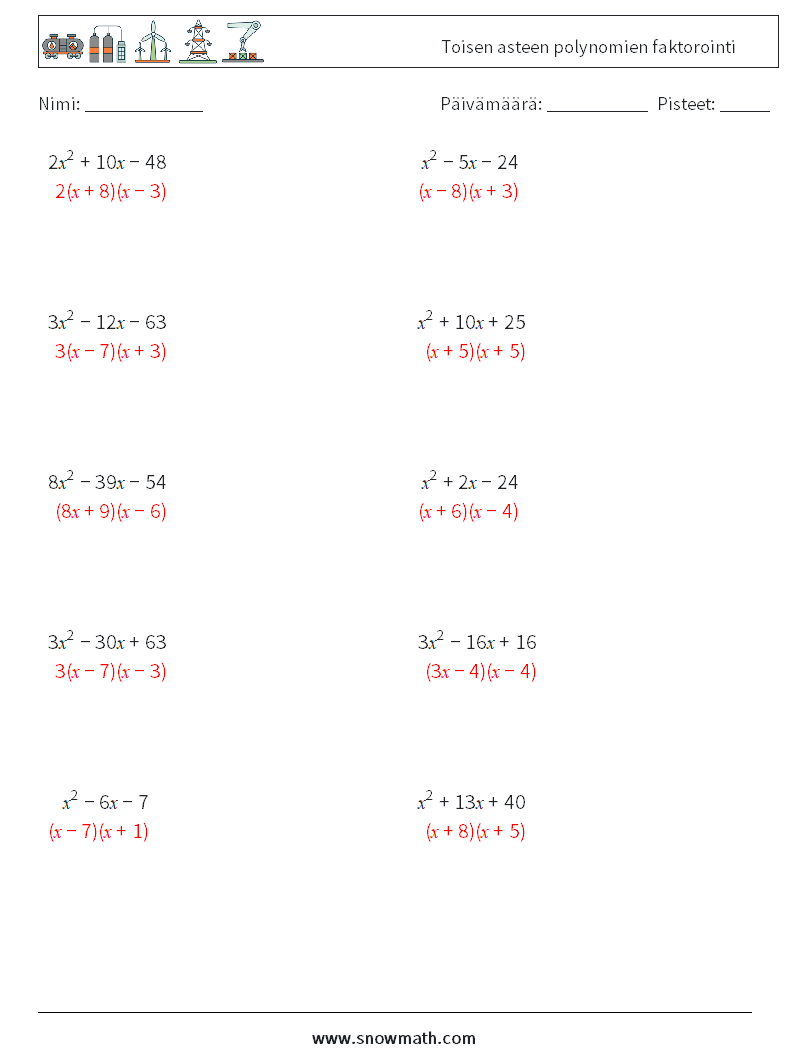 Toisen asteen polynomien faktorointi Matematiikan laskentataulukot 9 Kysymys, vastaus
