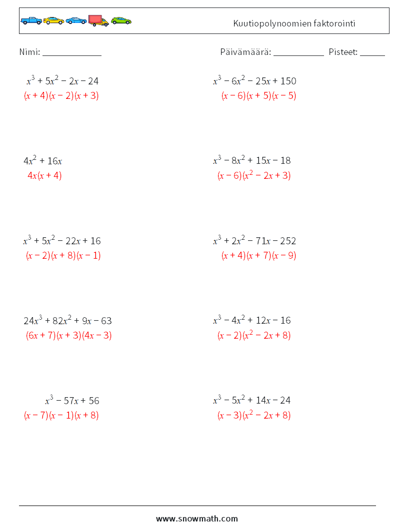 Kuutiopolynoomien faktorointi Matematiikan laskentataulukot 4 Kysymys, vastaus