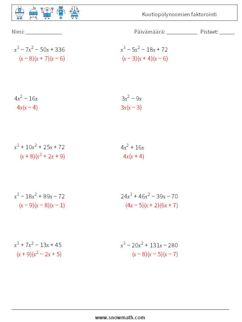 Kuutiopolynoomien faktorointi Matematiikan laskentataulukot 5 Kysymys, vastaus