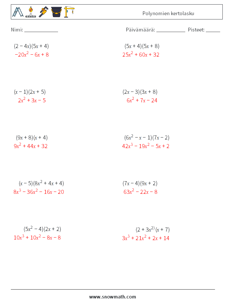 Polynomien kertolasku Matematiikan laskentataulukot 4 Kysymys, vastaus