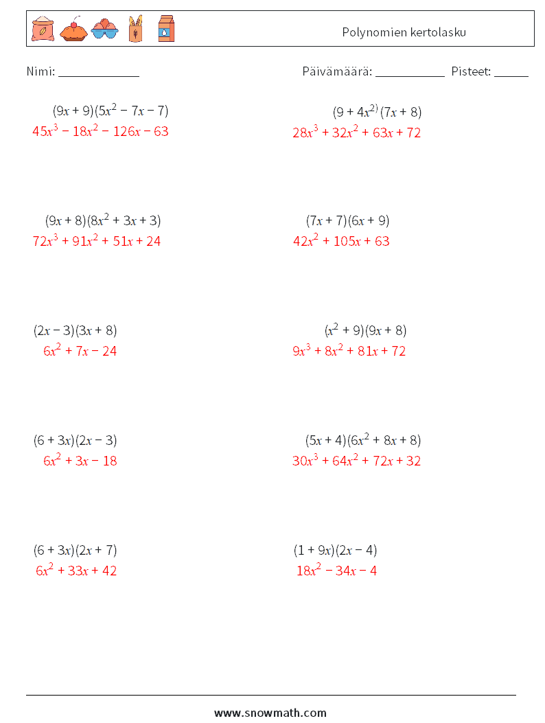 Polynomien kertolasku Matematiikan laskentataulukot 6 Kysymys, vastaus