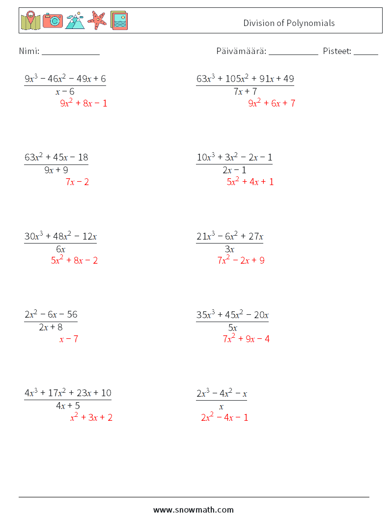 Division of Polynomials Matematiikan laskentataulukot 3 Kysymys, vastaus