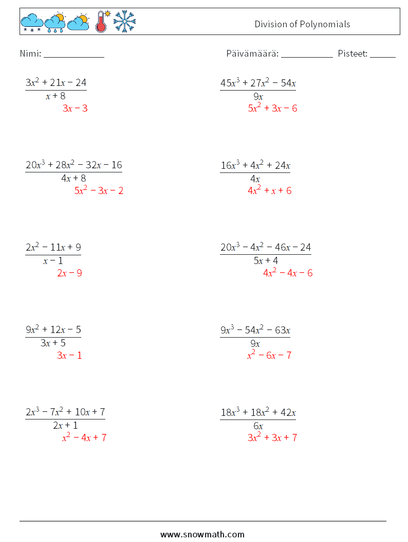 Division of Polynomials Matematiikan laskentataulukot 5 Kysymys, vastaus