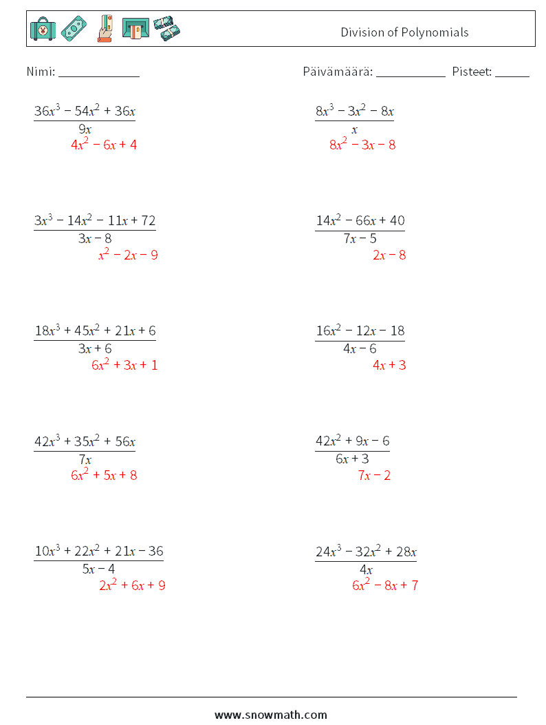 Division of Polynomials Matematiikan laskentataulukot 6 Kysymys, vastaus