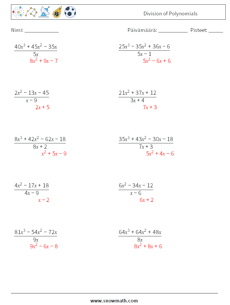 Division of Polynomials Matematiikan laskentataulukot 8 Kysymys, vastaus