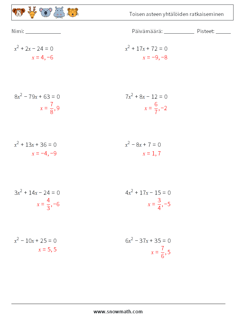 Toisen asteen yhtälöiden ratkaiseminen Matematiikan laskentataulukot 3 Kysymys, vastaus