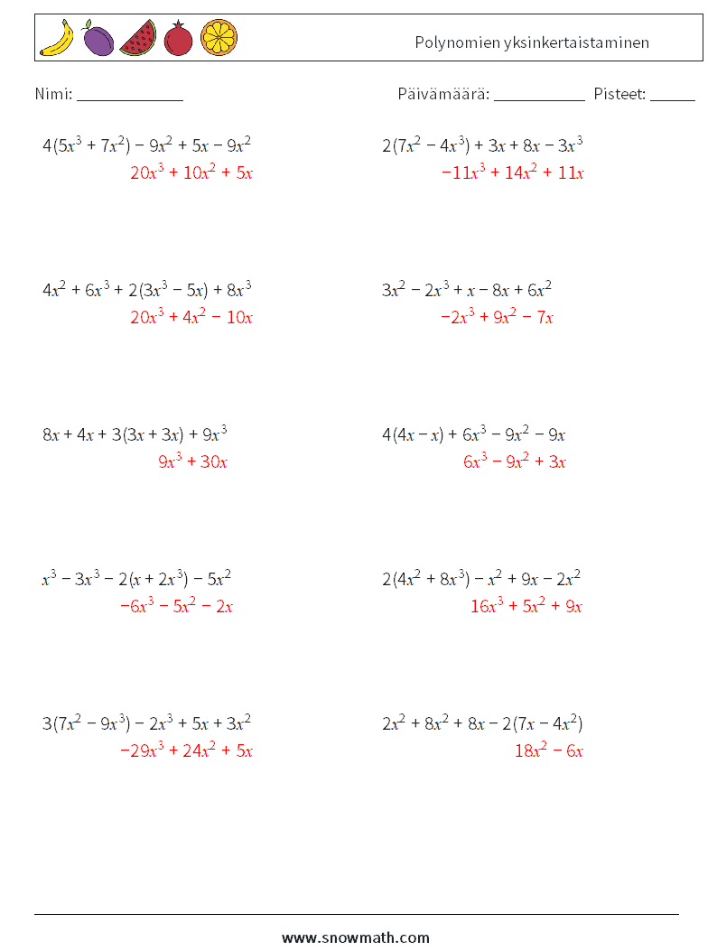 Polynomien yksinkertaistaminen Matematiikan laskentataulukot 2 Kysymys, vastaus