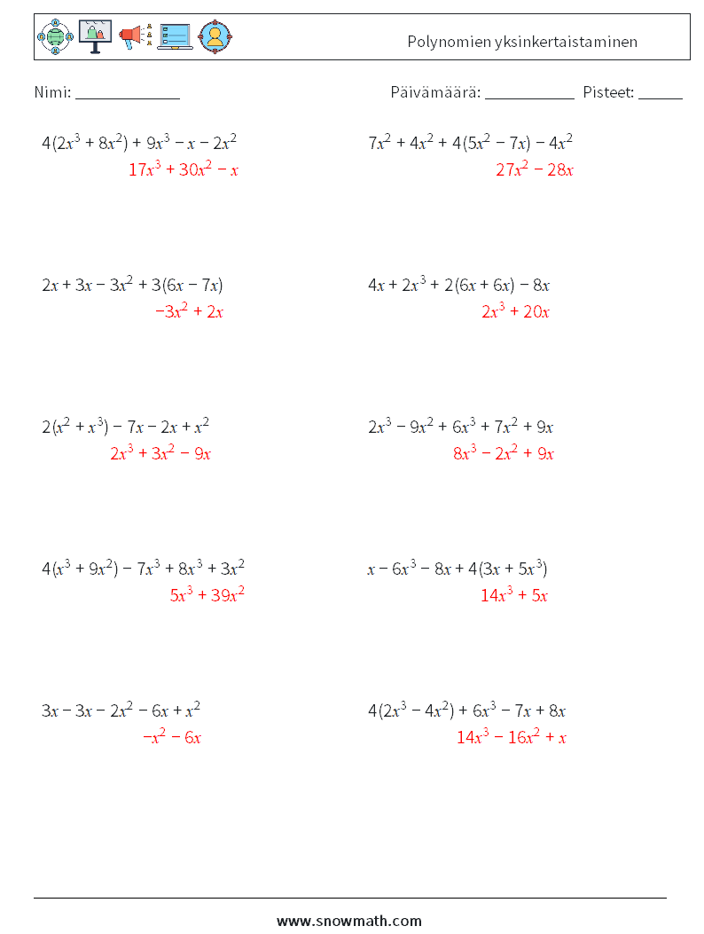 Polynomien yksinkertaistaminen Matematiikan laskentataulukot 5 Kysymys, vastaus