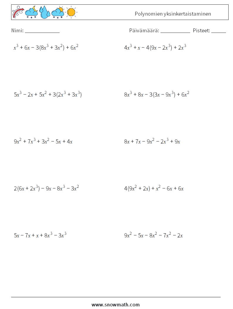 Polynomien yksinkertaistaminen Matematiikan laskentataulukot 6