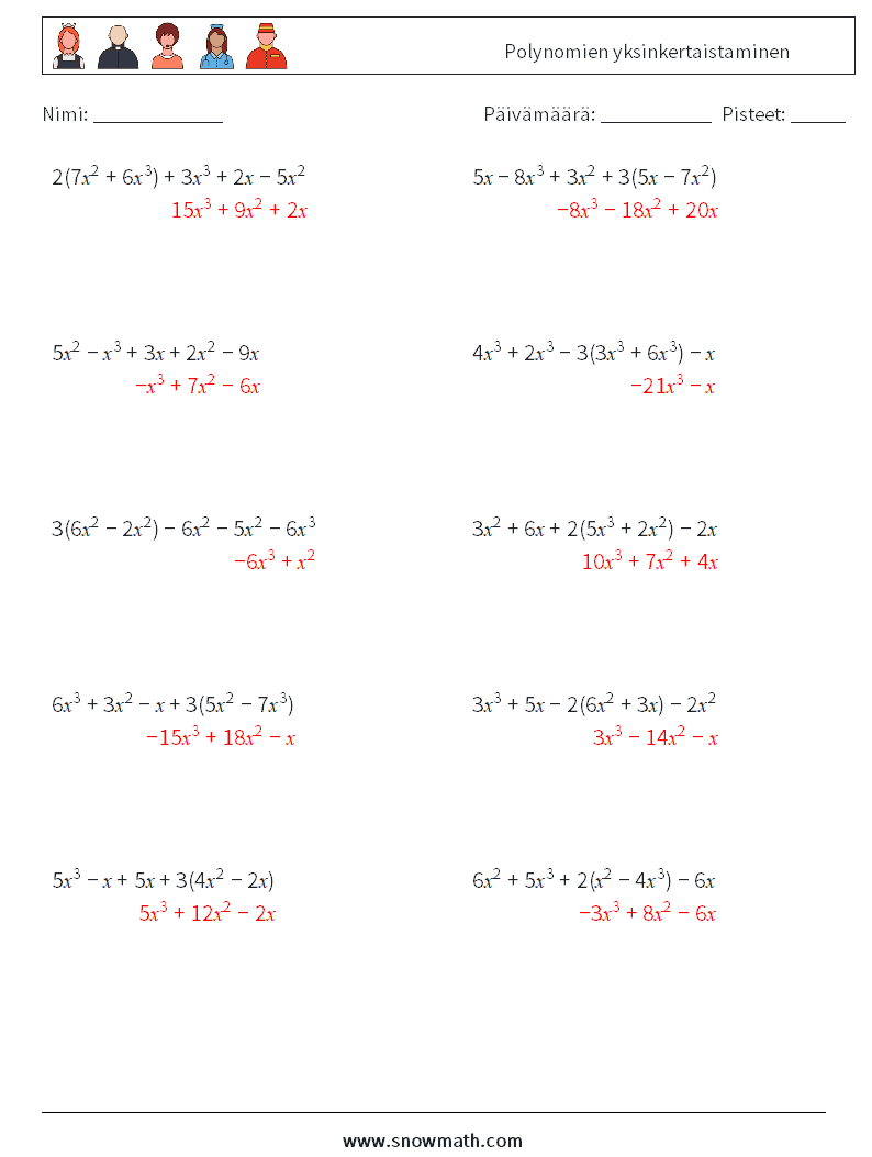 Polynomien yksinkertaistaminen Matematiikan laskentataulukot 7 Kysymys, vastaus