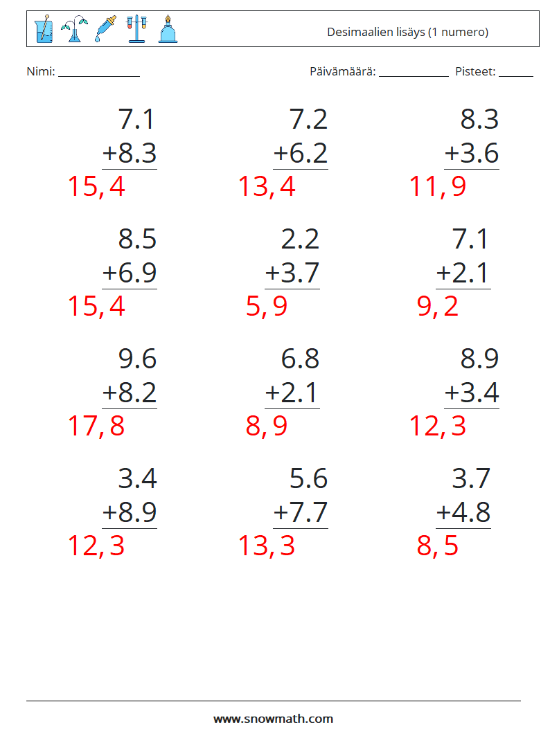 (12) Desimaalien lisäys (1 numero) Matematiikan laskentataulukot 18 Kysymys, vastaus