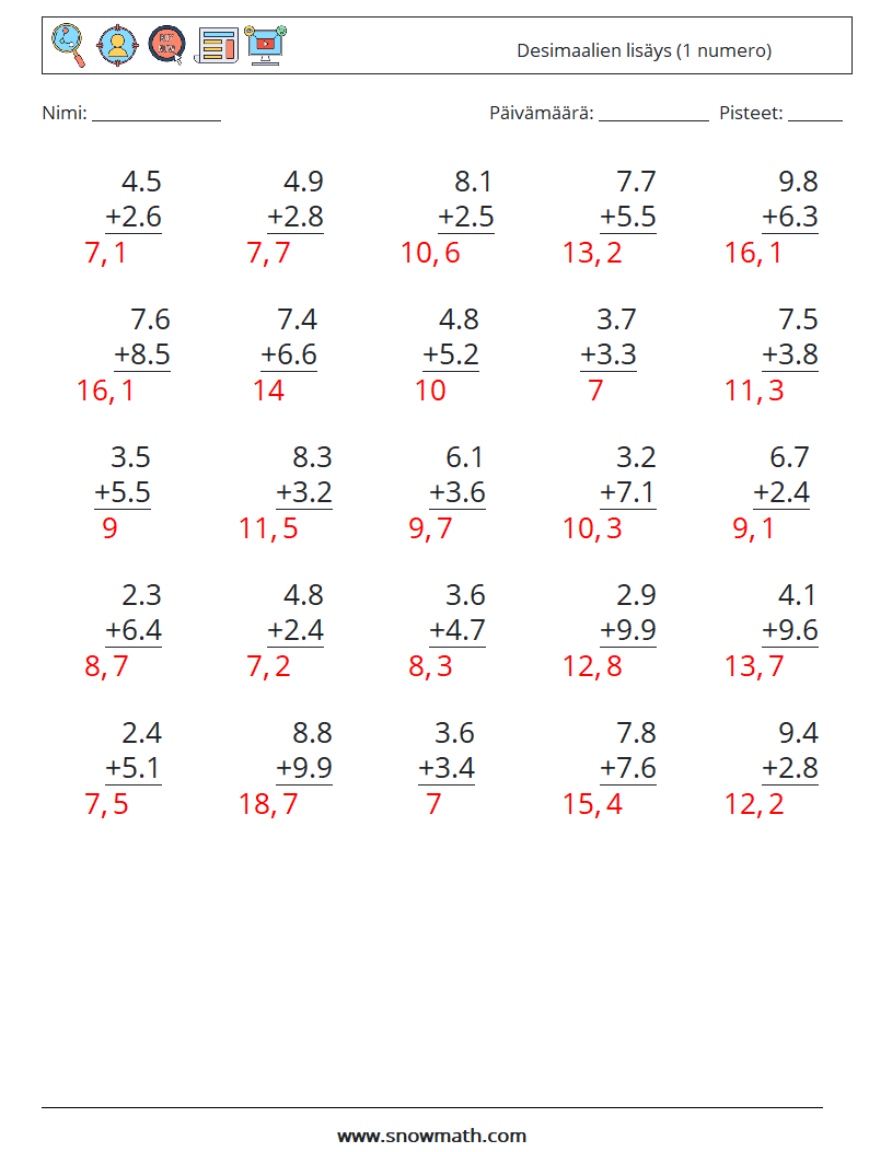 (25) Desimaalien lisäys (1 numero) Matematiikan laskentataulukot 10 Kysymys, vastaus