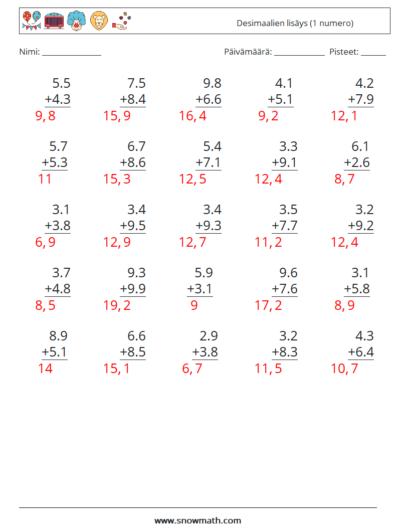 (25) Desimaalien lisäys (1 numero) Matematiikan laskentataulukot 13 Kysymys, vastaus