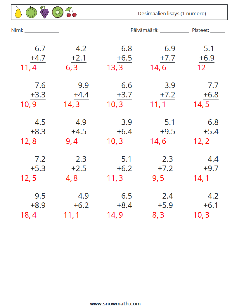 (25) Desimaalien lisäys (1 numero) Matematiikan laskentataulukot 7 Kysymys, vastaus