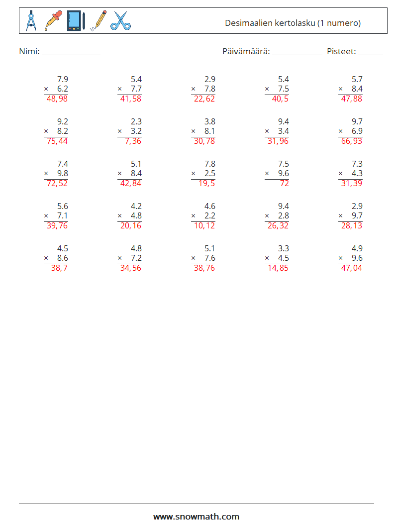 (25) Desimaalien kertolasku (1 numero) Matematiikan laskentataulukot 4 Kysymys, vastaus