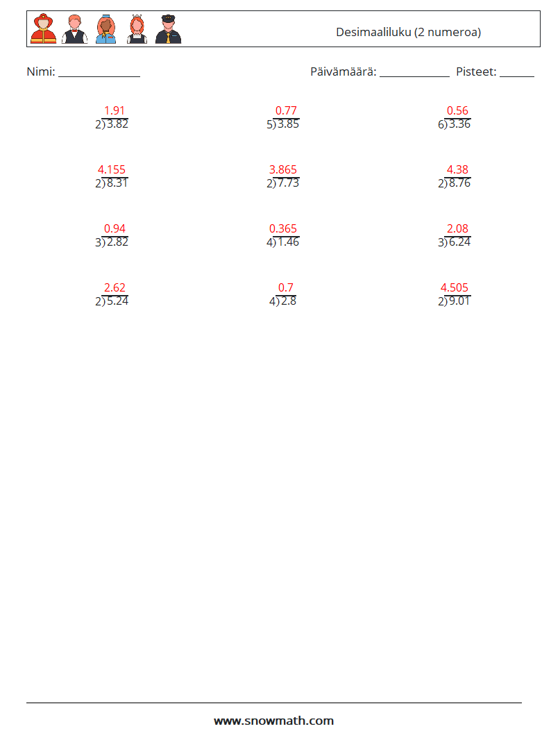 (12) Desimaaliluku (2 numeroa) Matematiikan laskentataulukot 10 Kysymys, vastaus