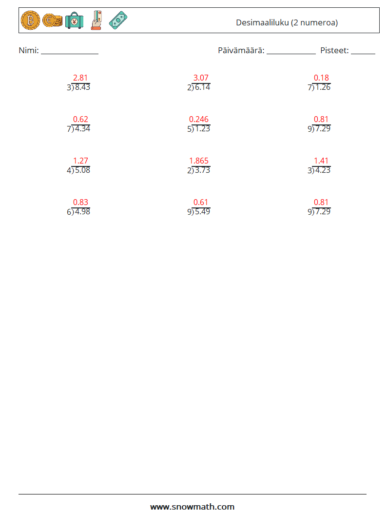 (12) Desimaaliluku (2 numeroa) Matematiikan laskentataulukot 14 Kysymys, vastaus