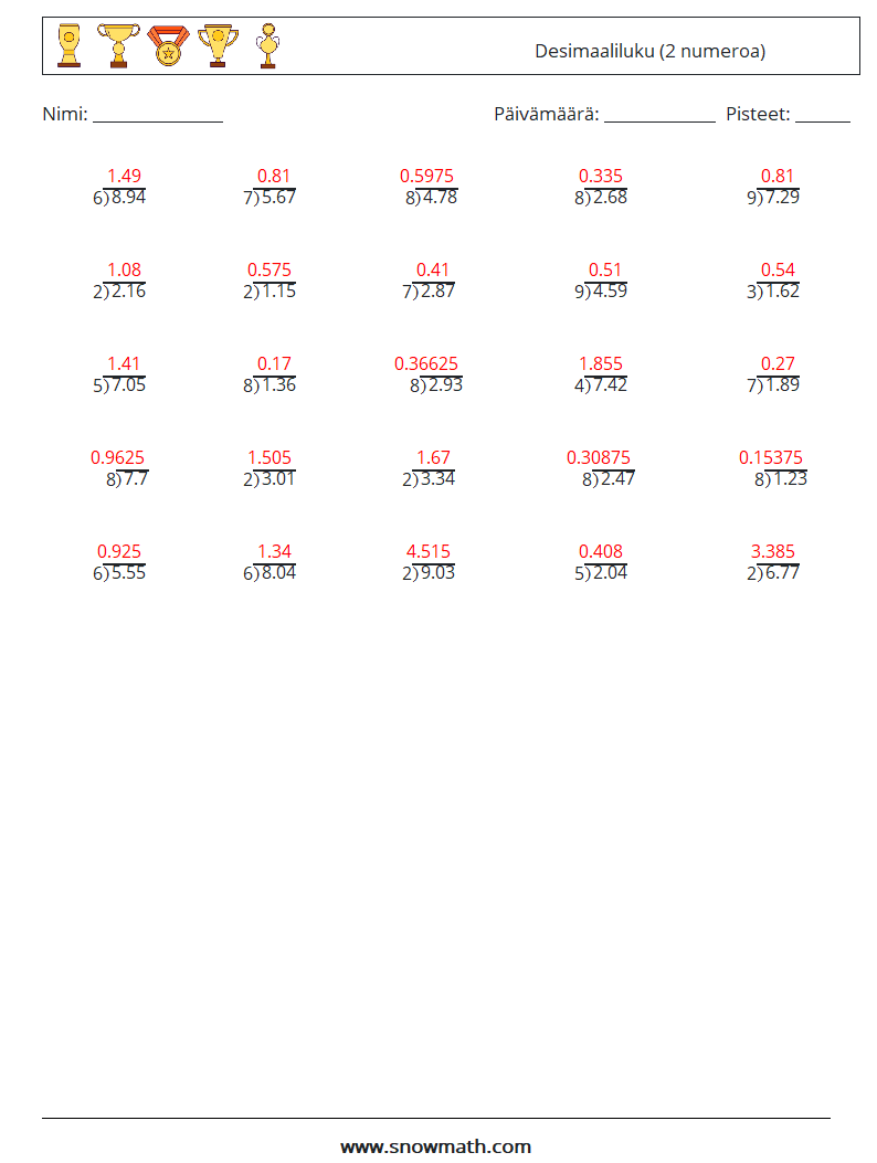 (25) Desimaaliluku (2 numeroa) Matematiikan laskentataulukot 11 Kysymys, vastaus