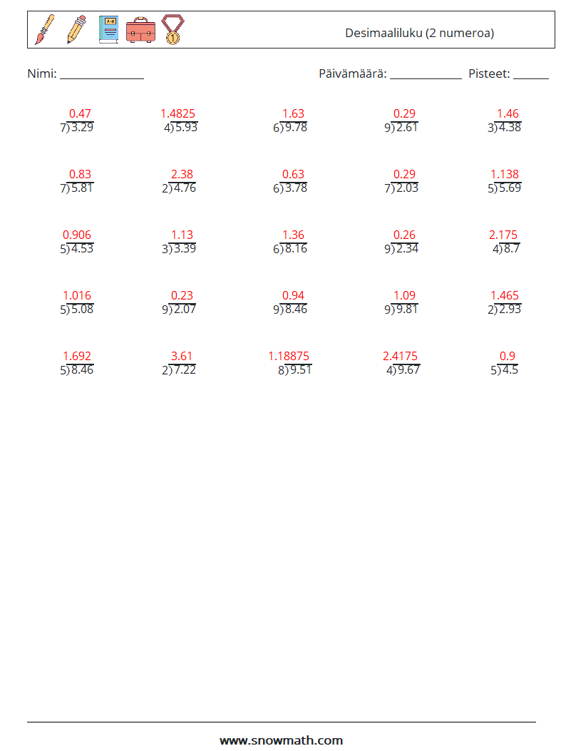 (25) Desimaaliluku (2 numeroa) Matematiikan laskentataulukot 16 Kysymys, vastaus