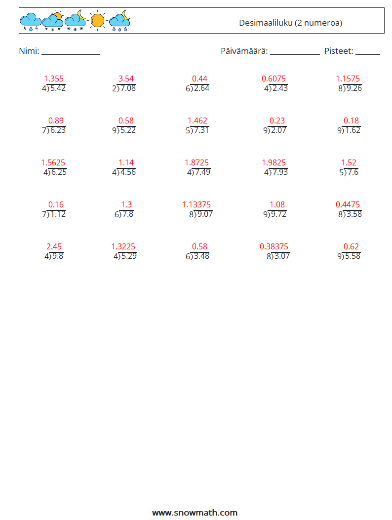 (25) Desimaaliluku (2 numeroa) Matematiikan laskentataulukot 2 Kysymys, vastaus