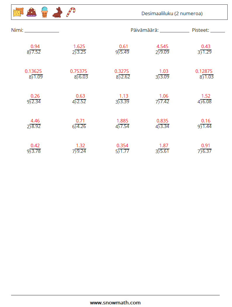 (25) Desimaaliluku (2 numeroa) Matematiikan laskentataulukot 7 Kysymys, vastaus