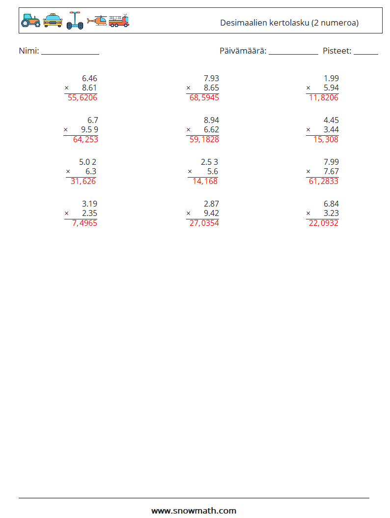 (12) Desimaalien kertolasku (2 numeroa) Matematiikan laskentataulukot 9 Kysymys, vastaus