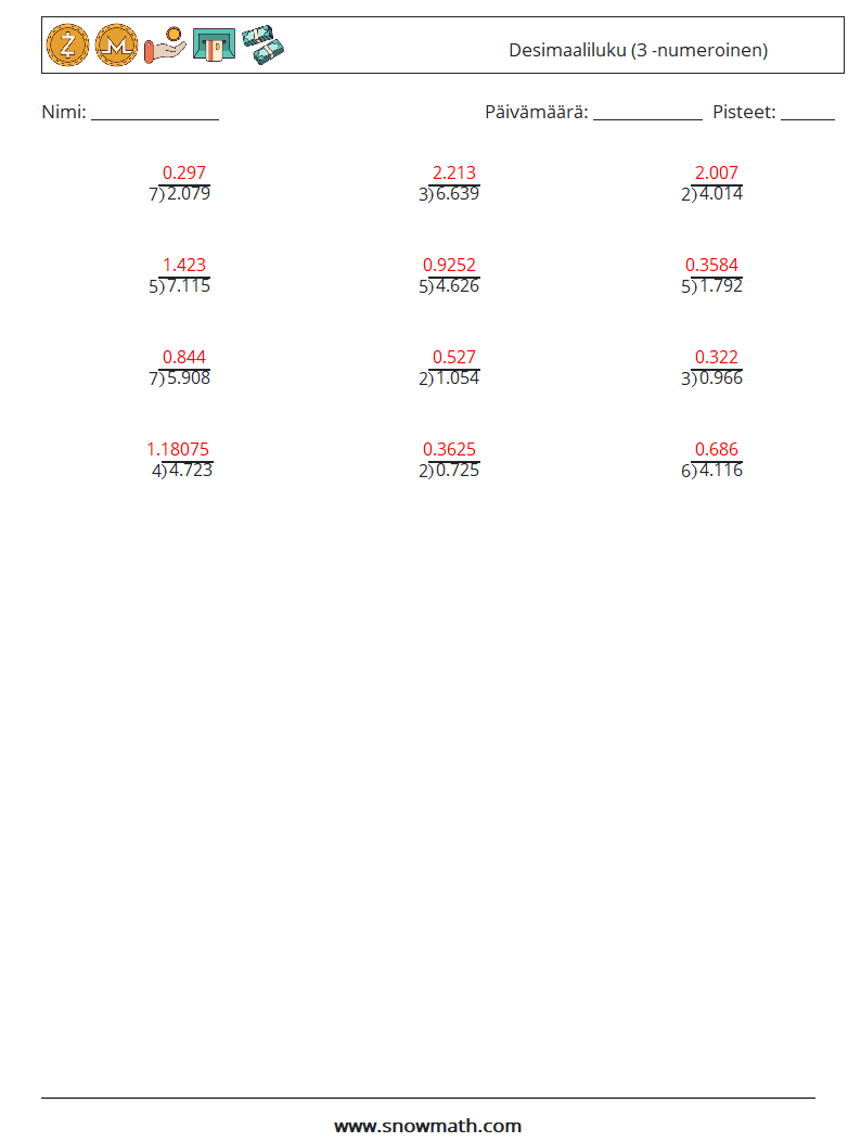 (12) Desimaaliluku (3 -numeroinen) Matematiikan laskentataulukot 18 Kysymys, vastaus