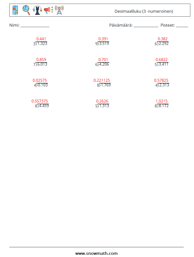 (12) Desimaaliluku (3 -numeroinen) Matematiikan laskentataulukot 1 Kysymys, vastaus