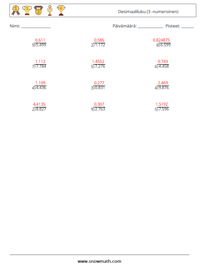 (12) Desimaaliluku (3 -numeroinen) Matematiikan laskentataulukot 9 Kysymys, vastaus