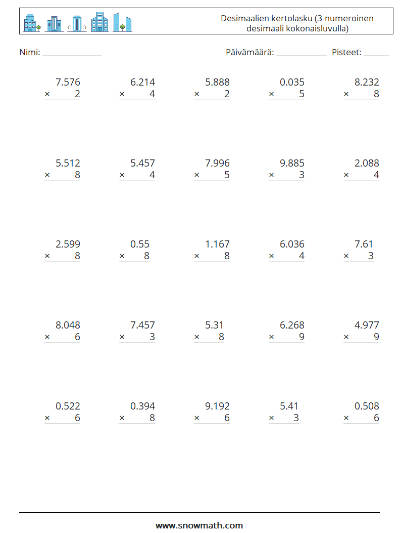 (25) Desimaalien kertolasku (3-numeroinen desimaali kokonaisluvulla) Matematiikan laskentataulukot 8
