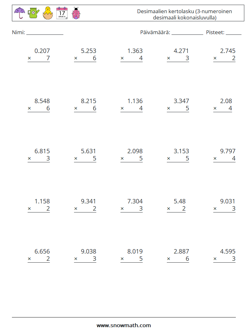 (25) Desimaalien kertolasku (3-numeroinen desimaali kokonaisluvulla) Matematiikan laskentataulukot 9