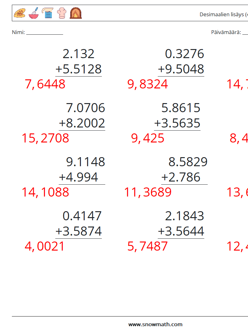 (12) Desimaalien lisäys (4 numeroa) Matematiikan laskentataulukot 15 Kysymys, vastaus