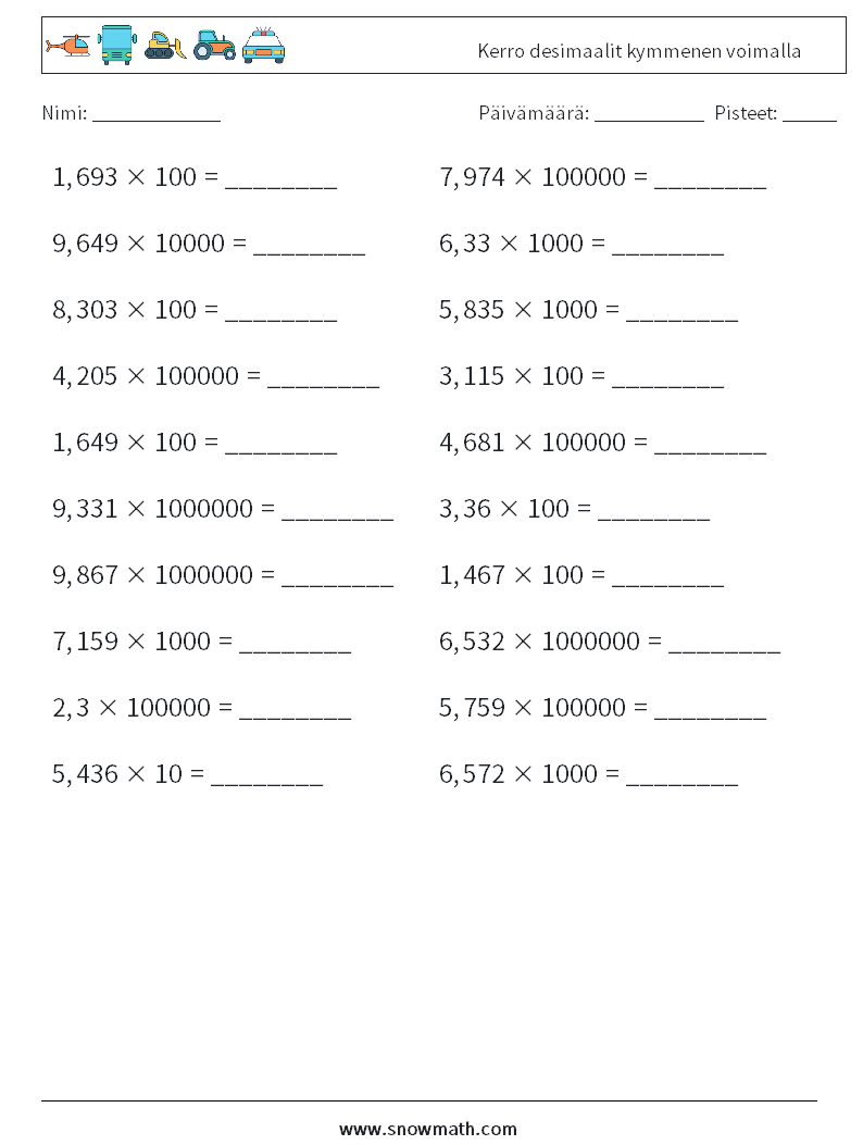 Kerro desimaalit kymmenen voimalla Matematiikan laskentataulukot 16