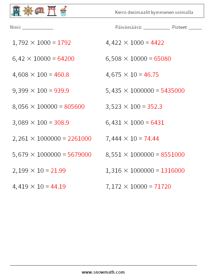 Kerro desimaalit kymmenen voimalla Matematiikan laskentataulukot 4 Kysymys, vastaus