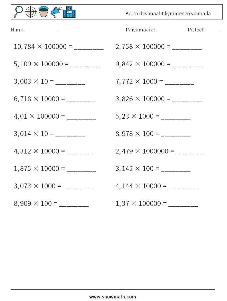 Kerro desimaalit kymmenen voimalla Matematiikan laskentataulukot 8